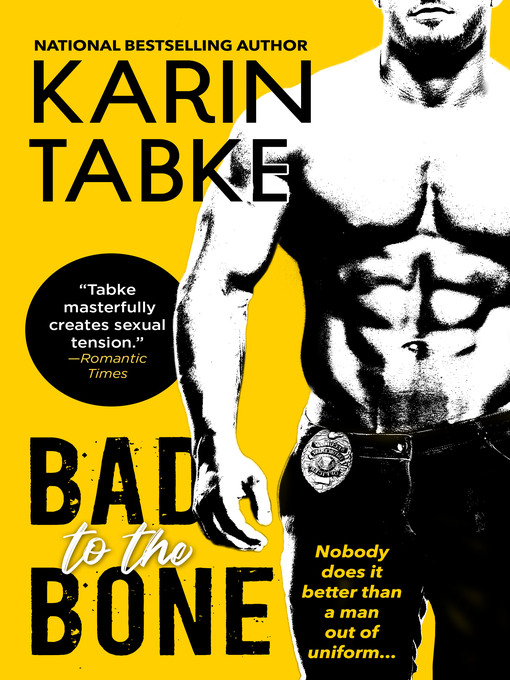 Title details for Bad to the Bone by Karin Tabke - Available